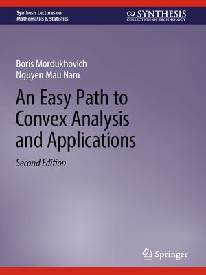 cover image of An Easy Path to Convex Analysis and Applications